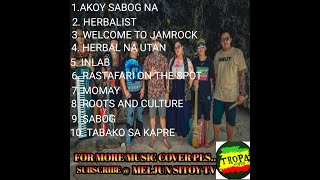 Herbal na UtanAkoy sabog na Tabako Sa Kapre Tropa vibes nonstop music [upl. by Steinway]