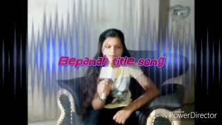 bepanah title song saumya Tripathi  saumyaTripathi24 [upl. by Redvers]