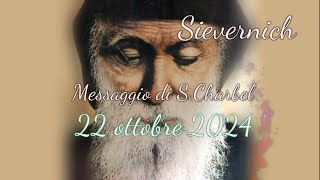 Sievernich  Messaggio di S Charbel  22 ottobre 2024 [upl. by Lainahtan659]