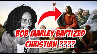 Is it true that Bob Marley converted to Christianity before he died [upl. by Nassir23]