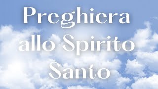 Preghiera allo spirito santo  Dio Nel Cuore [upl. by Imled]