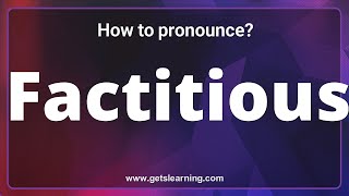 How to pronounce Factitious in English correctly [upl. by Annatnom]