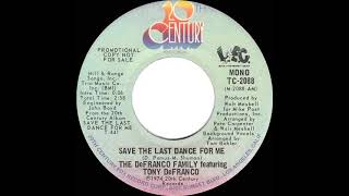 1974 DeFranco Family  Save The Last Dance For Me mono radio promo 45 [upl. by Kravits]