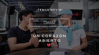 UN 💔 CORAZÓN ABIERTO con OIRAM  EP17 [upl. by Odnaloy]