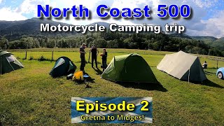 S01E03 Motorcycle Ride amp Camp Scotlands NC500  Loch Lomond Ep2 [upl. by Alyahc]