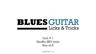 29 Blues Licks  Lick 1 Shuffle SRV Style [upl. by Jenny]