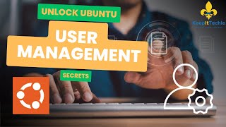 Master User Management in Ubuntu 2404 A Complete Guide [upl. by Aseel923]