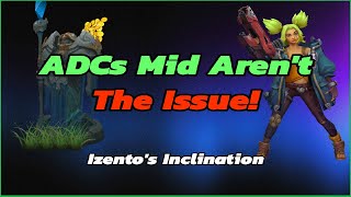 ADC Mid Pro Meta is a Symptom of a Bigger Issue  Izentos Inclination [upl. by Sloan]