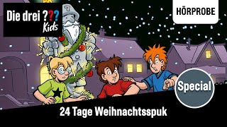 Die drei  Kids  Adventskalender 24 Tage Weihnachtsspuk  Hörprobe zum Hörspiel [upl. by Hymen]