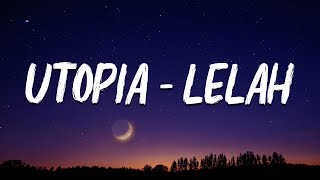 Utopia  Lelah Lirik [upl. by Annawt]