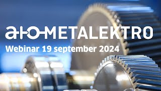 Webinar AO Metalektro 19 september 2024 [upl. by Pelletier]