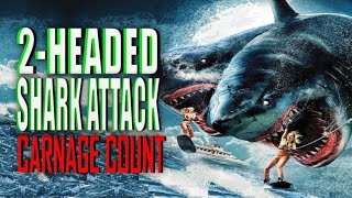 2Headed Shark Attack 2012 Carnage Count [upl. by Lenhard]