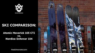 Ski Comparison Atomic Maverick 105 CTI vs Nordica Enforcer 104 [upl. by Aical398]