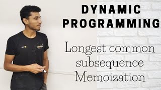 20 Longest common subsequence Memoization [upl. by Yrrehs156]