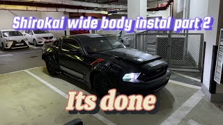 Shirokai wide body kit instal mustang part 2 [upl. by Lenes601]