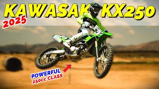 All New‼️ 2025 KAWASAKI KX250 and KX250X [upl. by Rizzi31]