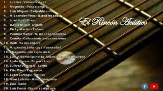 Los 20 mejores covers acústicos de baladas en español [upl. by Anina203]