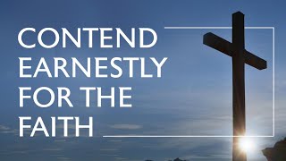 quotContend Earnestly For The Faithquot by Kris Emerson [upl. by Chretien]