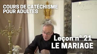 Catéchisme 2132  Le Mariage [upl. by Stretch]