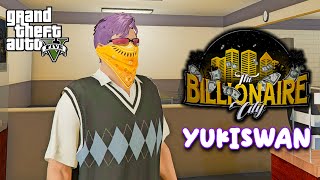 Late na tayo sa Billionaire City💛 GTA 5 YukiSwan [upl. by Thetos]