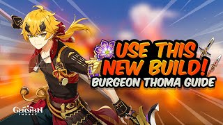 BURGEON THOMA IS GREAT Best Thoma Build amp Guide  All Artifacts Weapons amp Teams  Genshin Impact [upl. by Behah]