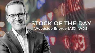 The Stock of the Day is Woodside Energy ASX WDS [upl. by Solenne]