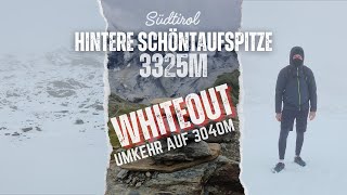 Hintere Schöntaufspitze  3325m  Whiteout  Umkehr  Südtirol  Ortler  Berg  Bergsteigen  GoPro [upl. by Nij]