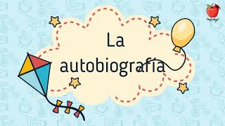 LA AUTOBIOGRAFÍA 3°ESPAÑOL  APRENDE DESDE CASA [upl. by Horatius]