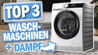 Beste WASCHMASCHINEN mit DAMPFFUNKTION  Top 3 Waschmaschinen mit Dampf 2024 [upl. by Vyse]