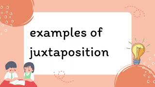 Juxtaposition Definition and Examples [upl. by Anaig275]