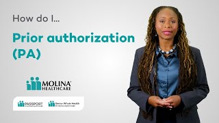 Molina Healthcare How Do I Series – Prior Authorization PA [upl. by Marc]