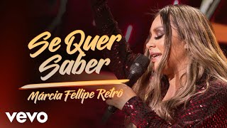 Márcia Fellipe  Se Quer Saber Ao Vivo Em Fortaleza  2019 [upl. by Craddock]