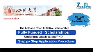 How to apply Sichuan University Fully funded Scholarship  Country CHINA [upl. by Tannenbaum173]