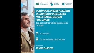 Corso diagnosi e progettazione nelle riabilitazioni full arch  20042024  Dott Casotto [upl. by How]