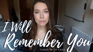 Med Student Sings I WILL REMEMBER YOU  Tunes with Tara  Sara McLachlan Cover [upl. by Arah]