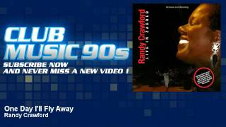 Randy Crawford  One Day Ill Fly Away  ClubMusic90s [upl. by Stanfill]