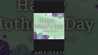 Customize Mothers Day Media [upl. by Ainolloppa]