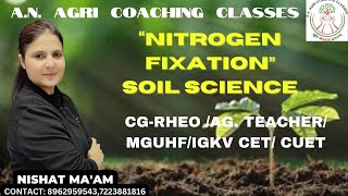 NITROGEN FIXATION IN LEGUMES CG RHEO AGRILTEACHER MGUHF IGKV CET CUET2025 [upl. by Aicilla]