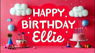 Happy birthday Ellie New Party Personal Song kids [upl. by Dylana]