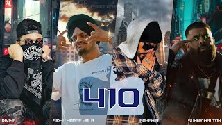 410 Sidhu x Divine x Bohemia x sunny malton  Mashup  CIVICWRITEX [upl. by Nosro]