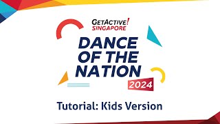 🇸🇬 GetActive Singapore Workout 2024 Dance of the Nation  Kids Tutorial [upl. by Auqeenwahs]