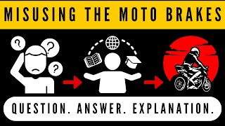 What Happens If You Incorrectly Use Motorcycle Brakes  Motorcycle Questions Answered amp Explained [upl. by Stutzman]