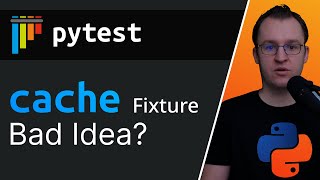 pytest The CACHE Fixture [upl. by Blake]