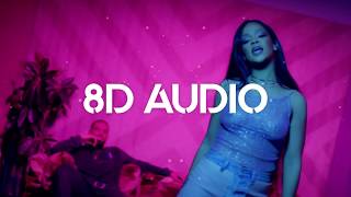 🎧 Rihanna  Work ft Drake 8D AUDIO 🎧 [upl. by Nnyla]