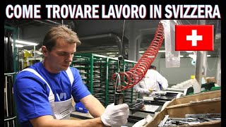 COME TROVARE LAVORO in SVIZZERA [upl. by Lethia]