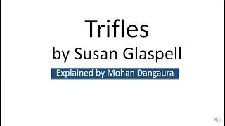 Trifles oneactplay by Susan Glaspell I Explained by Mohan Dangaura [upl. by Venator851]