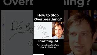 How to Stop Overbreathing [upl. by Aurel]