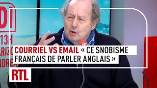 Courriel VS email  quotCe snobisme français de parler anglaisquot [upl. by Kask716]