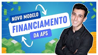 NOVO MODELO DE FINANCIAMENTO da APS I Medicina Comprimida [upl. by Asik]