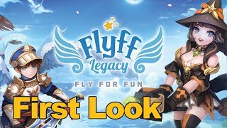 Flyff Legacy Gameplay First Look Mobile MMORPG  MMOscom [upl. by Acsecnarf920]